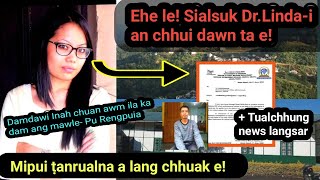 Ehe le! Sialsuk damdawi Ina thil thleng(Dr.Linda-i) an chhui dawn ta e! Official Letter + News dang