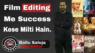 How i Become Film Editor | Film Editing Tips | Ballu Saluja Interview | #FilmyFunday | Joinfilms