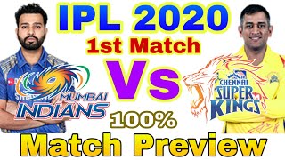 IPL 2020 1st Match Mumbai Indians vs Chennai Super Kings Preview | Playing 11 | MI vs CSK |IPL Squad