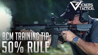 BCM TRAINING TIP - LAV'S 50% RULE