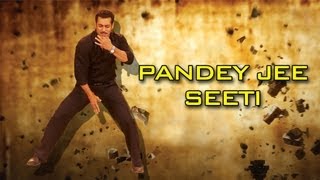 Making of the song Pandey Jee Seeti | Dabangg 2 | Salman Khan, Sonakshi Sinha