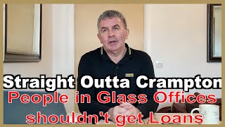 People in glass offices shouldn't get loans