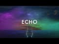 Plan Three - Echo - Official Lyric Video