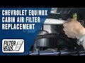 How to Replace Cabin Air Filter 2014 Chevrolet Equinox