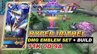 HYPER IRITHEL EMBLEM SET and BEST BUILD 2021 ( Zodiac Sagittarius skin gameplay MVP )