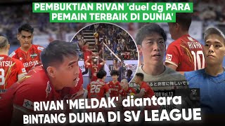 Pelatih Jepang ‘Rivan Bersaing dg Luar Biasa’ Rivan vs Bintang Dunia.Yolla jd Best Attacker diJepang