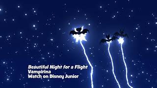 Beautiful Night For A Flight | Vampirina Beautiful Night For A Flight | Vampirina