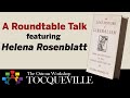 Helena Rosenblatt: ROUNDTABLE ON The Lost History of Liberalism