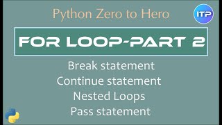 ๐ฝ๐ ๐ฃ ๐๐ ๐ ๐ก in Python - part 2 | Nested loops | Break | Continue | Python Beginners Tutorial