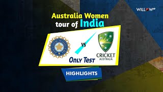 Day 4 Highlights: India Women vs Australia Women | Only Test - INDW vs AUSW