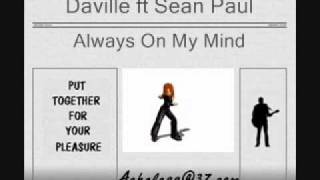 Daville ft Sean Paul - Always On My Mind