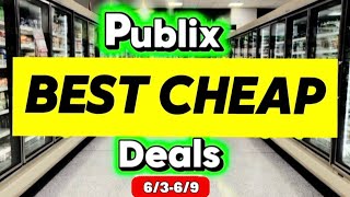 Publix BEST Cheap Deals ⭐️6/3-6/9⭐️