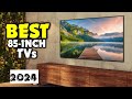 Top 5 Best 85 inch TVs For The Money in 2024