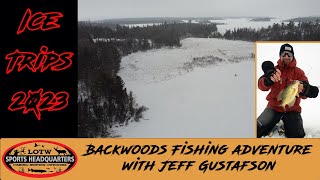 Backwoods Ice Fishing Adventure W/ Jeff Gustafson