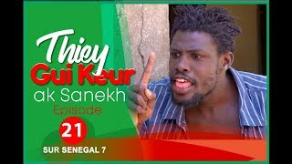 Thiey Gui Keur: Episode 21 avec Sanekh, Niankou et Mandoumbé