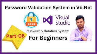 Creating a Robust Password Validation System in Vb. Net Part8