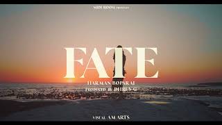 Fate - Harman Boparai (Official Audio) New Punjabi Song 2022 |