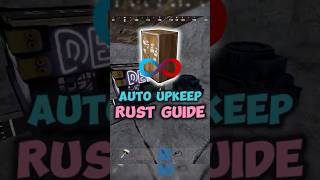 Automated Upkeep In Rust Guide #rustshorts #rustgame