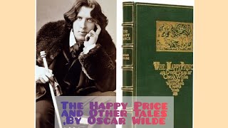 The Happy Price and Other Stories- #OscarWilde #audiobook #storytime #english #pronunciation #learn