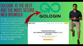 Stop Using Unsafe Browsers: Why GoLogin is the MOST Secure Choice!