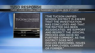 TUSD responds to former Tucson High counselor who pleaded guilty to having sexual relations with