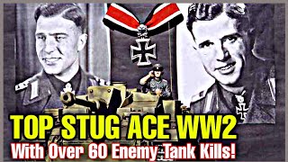 StuG Ace Hugo Primozic Who Destroyed 24 Soviet Tanks In One Day!
