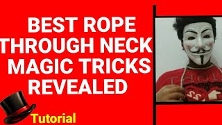Best Rope Through Neck Magic Tricks Revealed-Tutorial #magictricks #ropemagic #magictricksrevealed