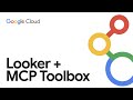 The Looker MCP server: Your data's universal translator for AI