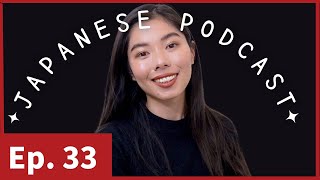 33  日本人の２つのタイプ ｜ 2 types of Japanese people | | Japanese Podcast