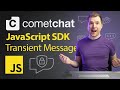 All About Transient Messages | JavaScript Chat SDK Tutorial