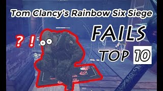 RAINBOW SIX SIEGE FAILS TOP10|彩虹六号搞笑时刻 top10