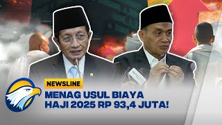 Menag Nasaruddin Usul Biaya Haji 2025 Rp93,4 Juta! - [Newsline