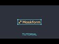 Maskform for After Effects Tutorial