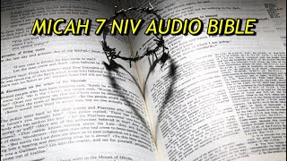 MICAH 7 NIV AUDIO BIBLE(with text)