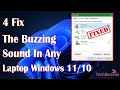 Fix The Buzzing Sound In Any Laptop Windows 11/10