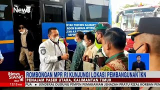 Rombongan MPR RI Tinjau Lokasi Pembangunan IKN di Penajam Paser Utara, Kaltim #iNewsSiang 28/01