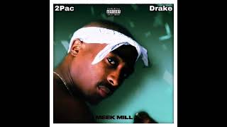 Meek Mill & Drake “Going Bad” - 2Pac (Remix)