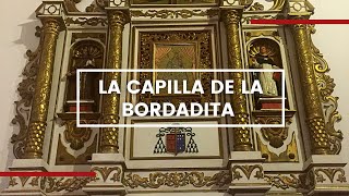 La Capilla de La Bordadita | English version