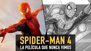 Spider-Man 4: La película que nunca vimos