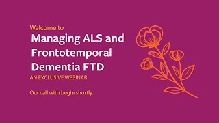 ALS Canada Webinar: Managing ALS and Frontotemporal Dementia FTD