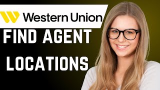 How to Find Western Union Agent location