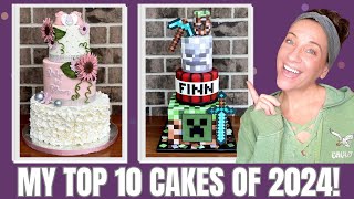 These Are My TOP 10 FAVORITE CAKES of 2024!
