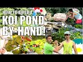 How & WHY We Build KOI PONDS by HAND!