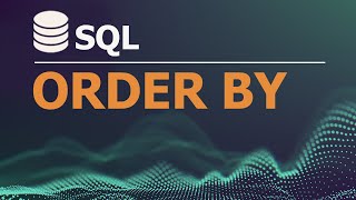SQL Tutorial for Data Analysis 15: ORDER BY Clause