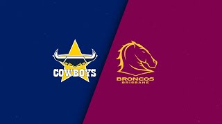 NRL 2024 | Cowboys v Broncos | Full Match Replay | Pre-season Challenge, Week 1