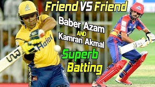 Friend VS Friend | Kamran Akmal & Babar Azam Superb Batting | PSL | Sports Central|M1F1