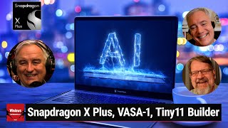 If You Build It, You Are Dumb - Snapdragon X Series SKUs, Phi-3-mini, Fallout