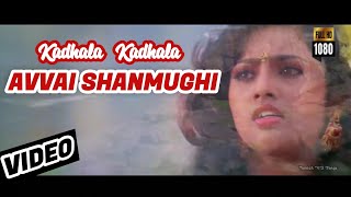 Kadhala Kadhala|1080p HD|Avvai Shanmughi|Tamizh HD Songs