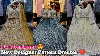 Pari Designer ! Most Demanding New Exciting Dresses 💕 ! सिंगल पीस Dresses मंगवाए घर बैठें 😍