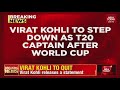 virat kohli to step down as t20 captain after world cup breaking news